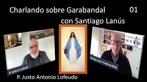 CHARLANDO SOBRE GARABANDAL